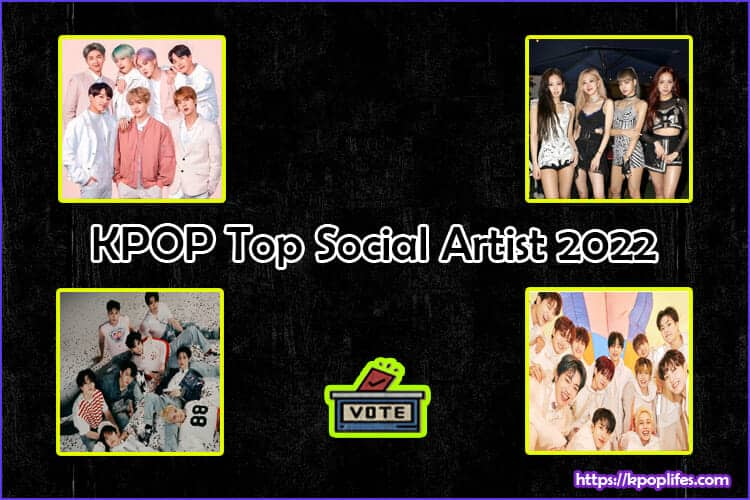 KPOP Top Social Artist 2022