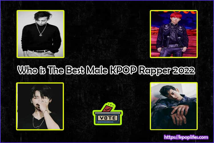 Who is The Best Male KPOP Rapper 2022