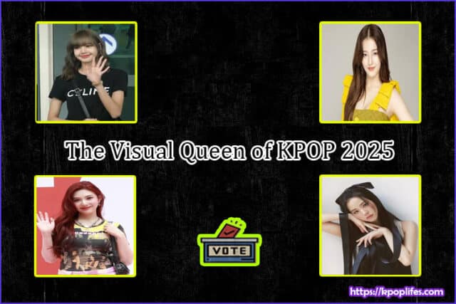 The Visual Queen of KPOP 2025 (VQOK) » Kpop Lifes