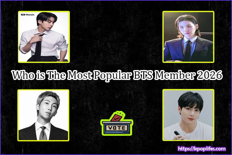 Who is The Most Popular BTS Member 2026